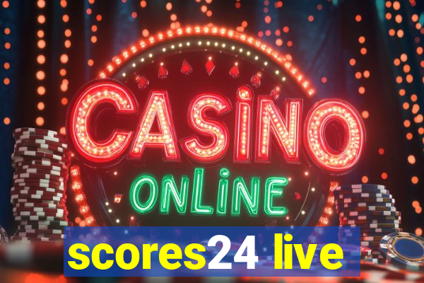 scores24 live