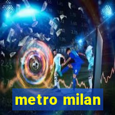 metro milan