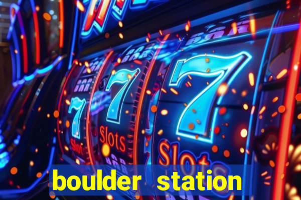 boulder station hotel & casino