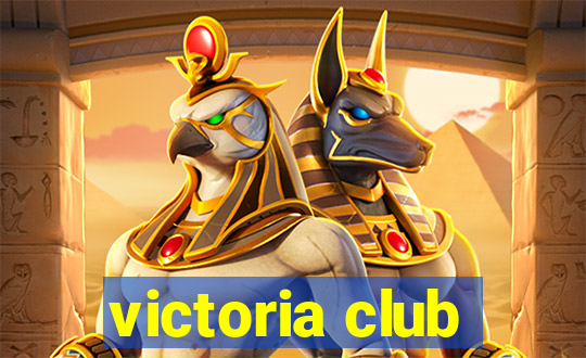 victoria club