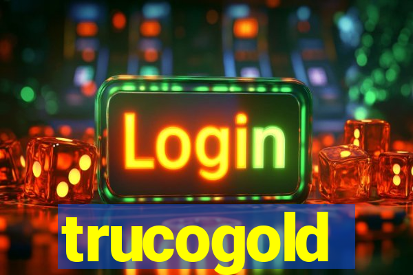 trucogold