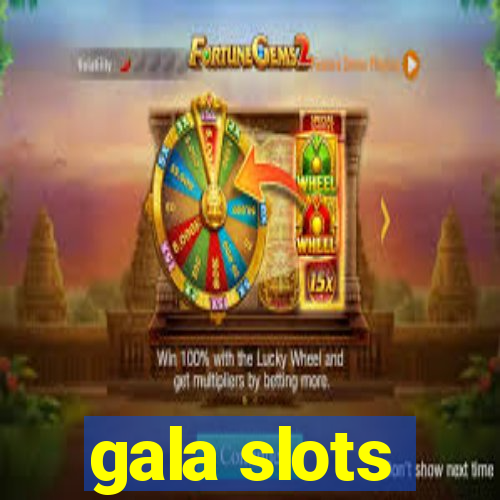 gala slots