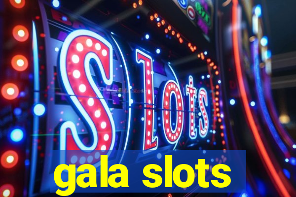 gala slots