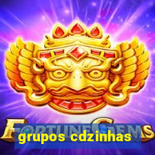 grupos cdzinhas