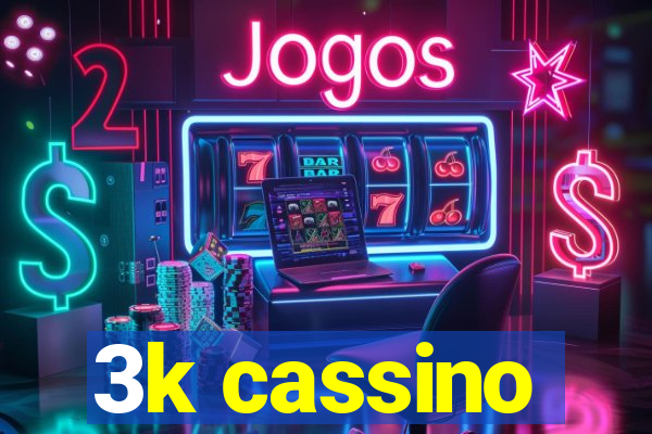 3k cassino