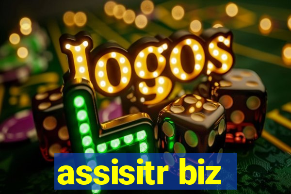 assisitr biz