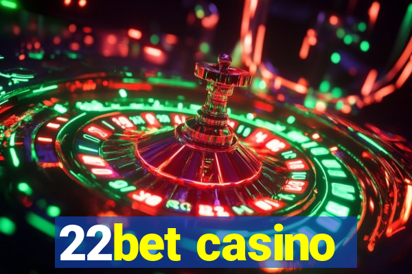 22bet casino