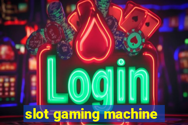 slot gaming machine