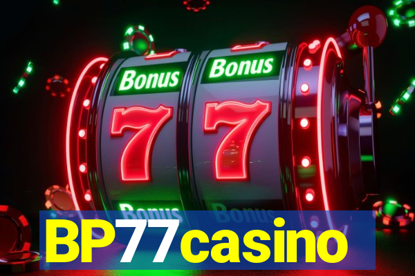 BP77casino