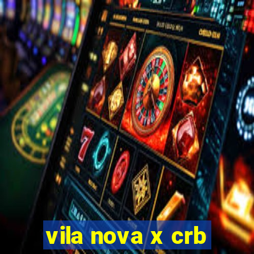 vila nova x crb