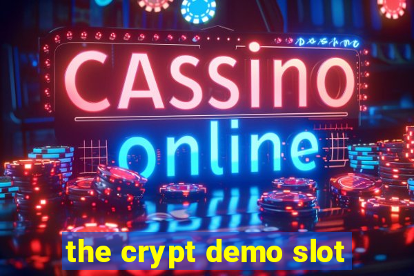 the crypt demo slot