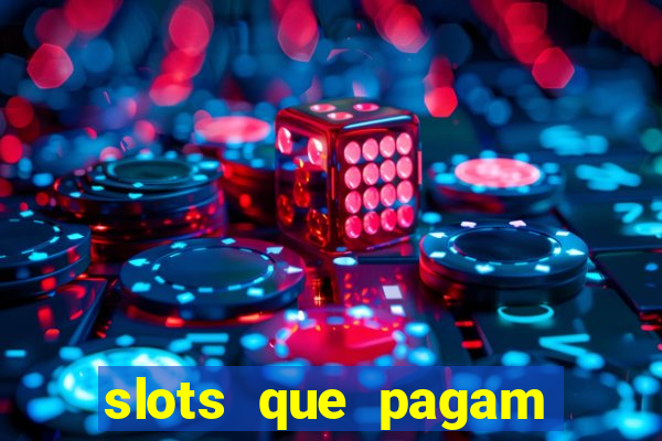 slots que pagam sem deposito