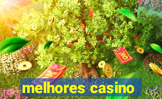 melhores casino