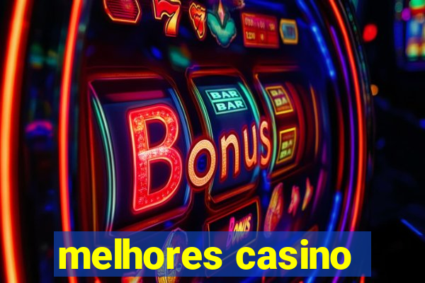 melhores casino