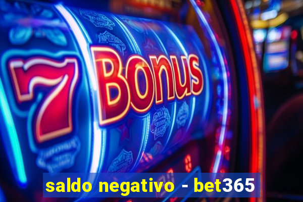 saldo negativo - bet365