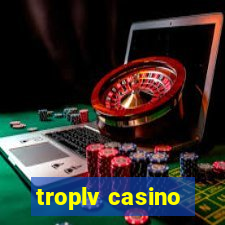 troplv casino