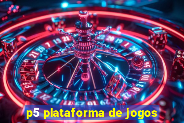 p5 plataforma de jogos