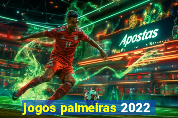 jogos palmeiras 2022