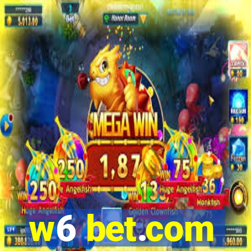 w6 bet.com