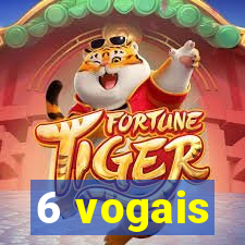 6 vogais