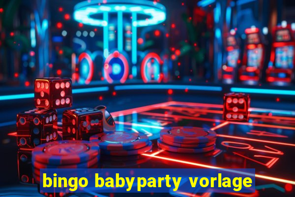 bingo babyparty vorlage