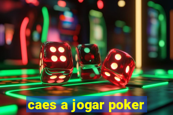 caes a jogar poker