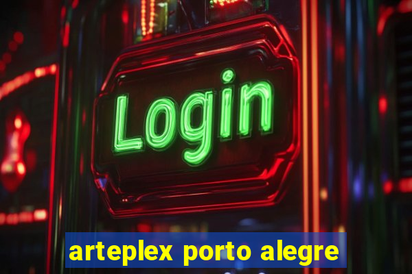 arteplex porto alegre