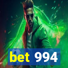 bet 994