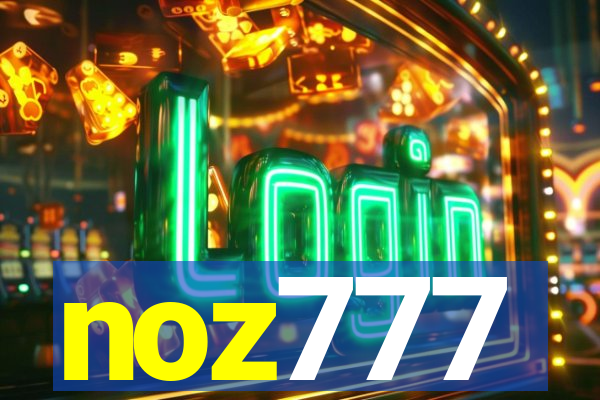 noz777