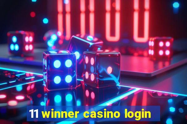 11 winner casino login