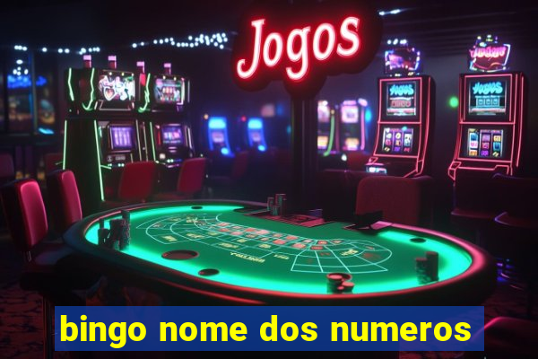 bingo nome dos numeros