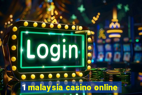 1 malaysia casino online