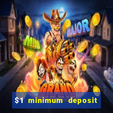 $1 minimum deposit casino nz