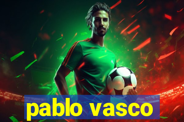 pablo vasco