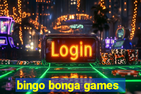 bingo bonga games