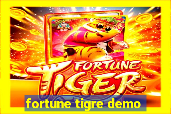 fortune tigre demo