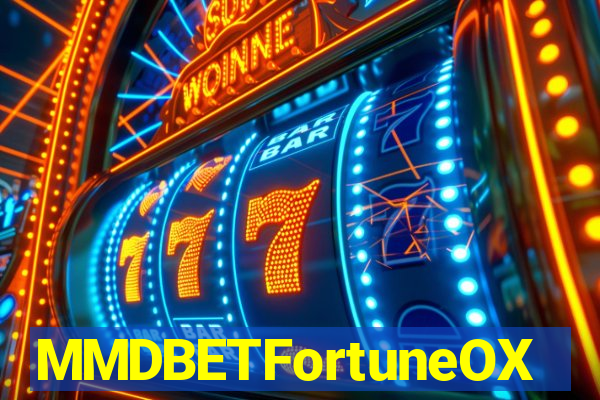 MMDBETFortuneOX