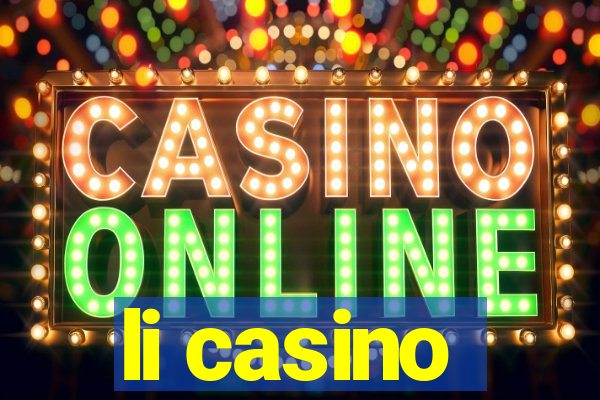 li casino