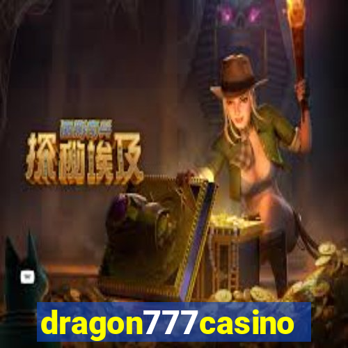 dragon777casino