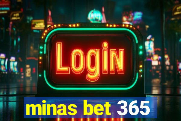 minas bet 365