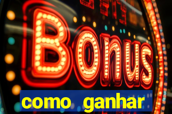 como ganhar dinheiro em casino online