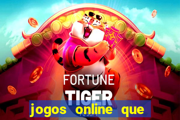 jogos online que paga dinheiro de verdade