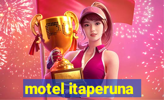 motel itaperuna