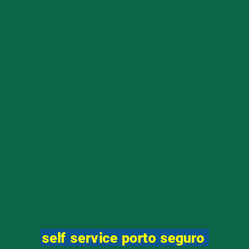 self service porto seguro