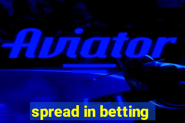 spread in betting