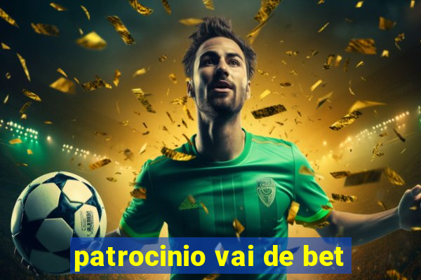 patrocinio vai de bet