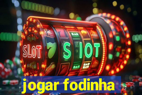 jogar fodinha