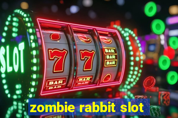 zombie rabbit slot