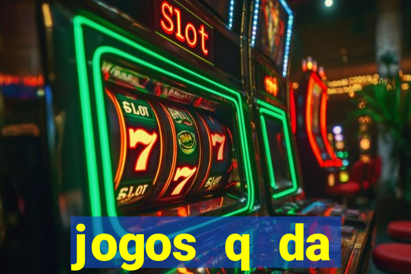 jogos q da dinheiro de verdade