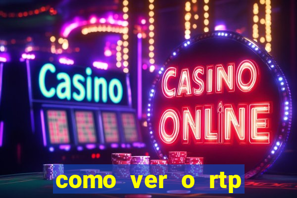 como ver o rtp dos slots